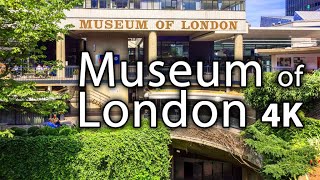 Museum of London (4K)
