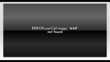 ERROR:root:Cell magic `%%R` not found