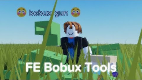 Roblox Script Showcase | FE Bobux Tools