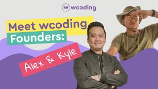 Meet wcoding Founders - Kyle & Alex