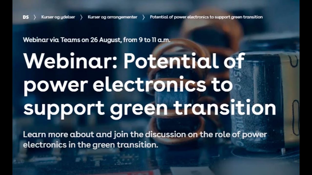 Webinar  Potential of power electronics to support green transition