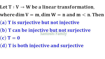 One One and Onto Linear Transformation Linear Algebra bijective Net Gate IISER BHU PET 2018
