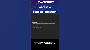 What is a callback function in JavaScript | STUDY VARSITY