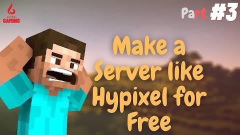 How to make a server like hypixel for free in aternos part 3 2023