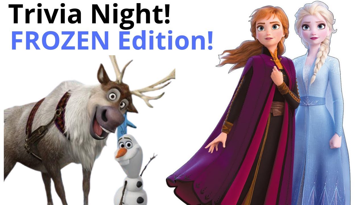 Frozen Trivia Night LIVE YouTube