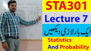 STA301 Lecture 07 Short Lecture/Vu short lecture/ Statistics and probability in Urdu/hindi Lecture 7
