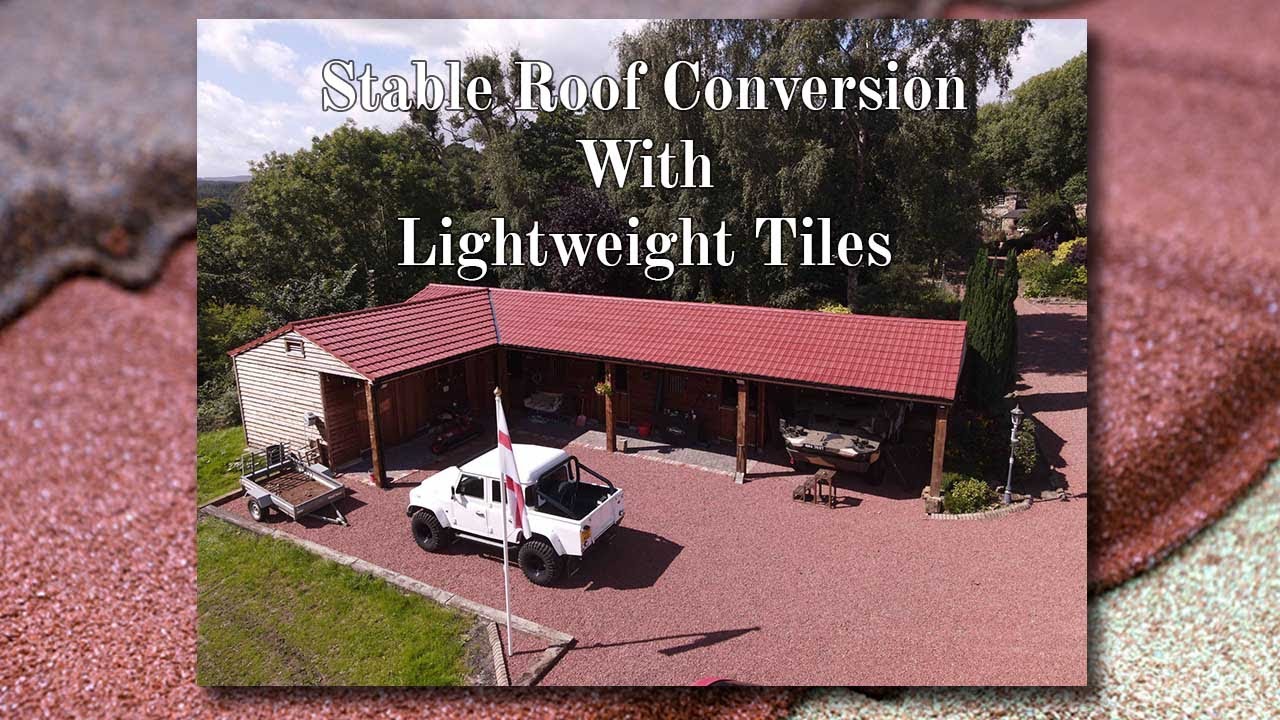 Lightweight Stable Roof Replacement|Lightweight Tiles Ltd 