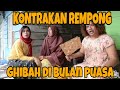 Download Lagu KONTRAKKAN REMPONG EPISODE 19 || GHIBAH DI BULAN PUASA