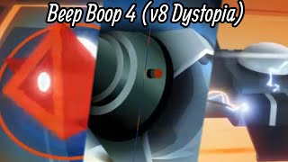Beep Boop 4 (V8 Dystopia)