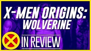 X-Men Origins: Wolverine - Every X-Men Movie Reviewed & Ranked