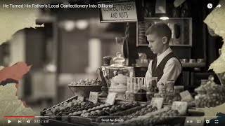 He Turned His Father's Local Confectionery Into Billions! ( Part .1)
