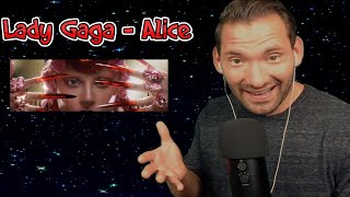 Lady Gaga - Alice REACTION