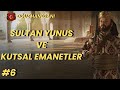 Sultan Yunus ve Kutsal Emanetler l Orta Asyadan Anadoluya Türkler #6 l CK3 Oynanış Serisi