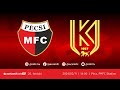 Pmfc  kolorcity kazincbarcika sc  merkantil bank liga nb ii  202324  20 fordul  pmfc tv