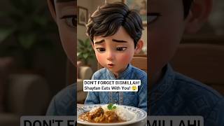 What Happens If You Forget Bismillah Before Eating | Islamic Cartoon Story for Kids 🍽️✨