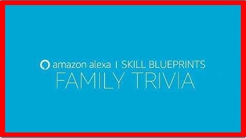 Alexa Skill Blueprints Lets Anyone Create Custom Questions & Responses