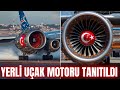 MİLLİ SAVAŞ UÇAĞI MOTORU TANITILDI ! ABD VERMEDİ TEİ YERLİ ÜRETTİ !