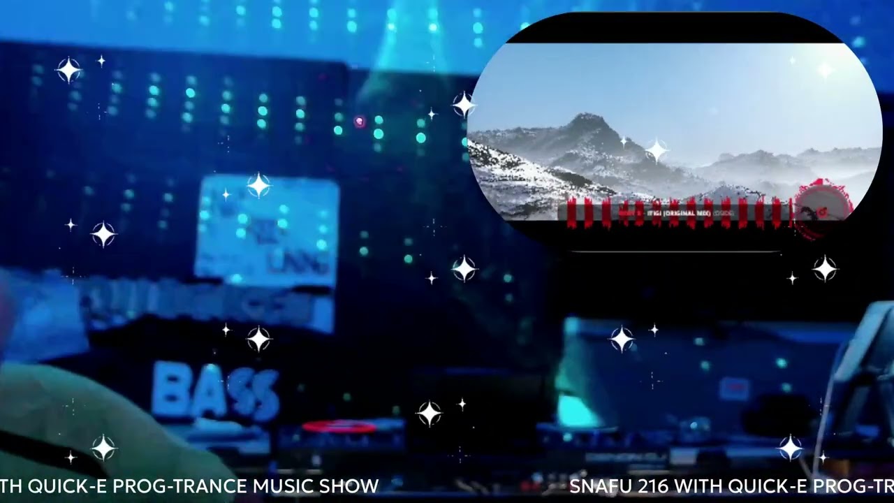 snafu 216 with quick e prog trance music show Jan 9 2026