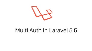 MultiAuth in Laravel 5.5