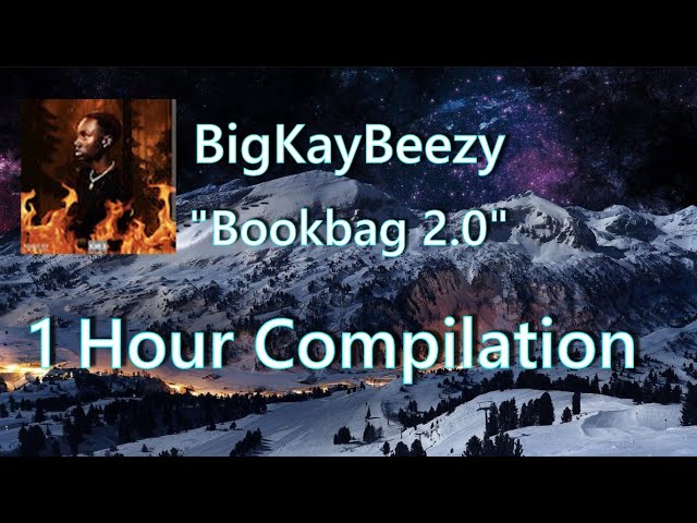 1HC | BigKayBeezy Feat. Polo G "Bookbag 2.0" ( 1 Hour Compilation )