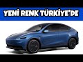 TESLA MODEL Y STANDART YENİ RENGİ TÜRKİYE SİPARİŞİNE AÇILDI