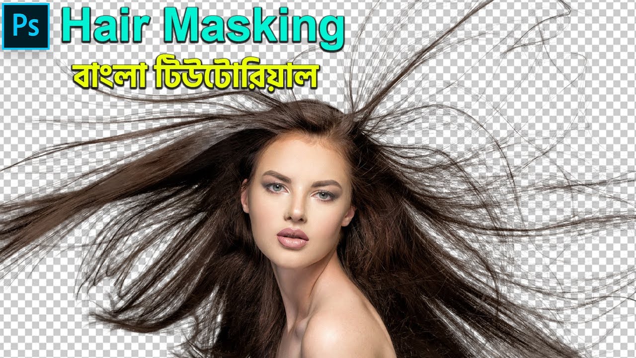 How To Advanced Long Hair Masking Using Refine Edge in Photoshop ...