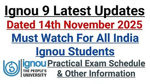 Ignou 9 Latest Updates || Dated 14 November 2025 || Must Watch for All Regional Centre Students 