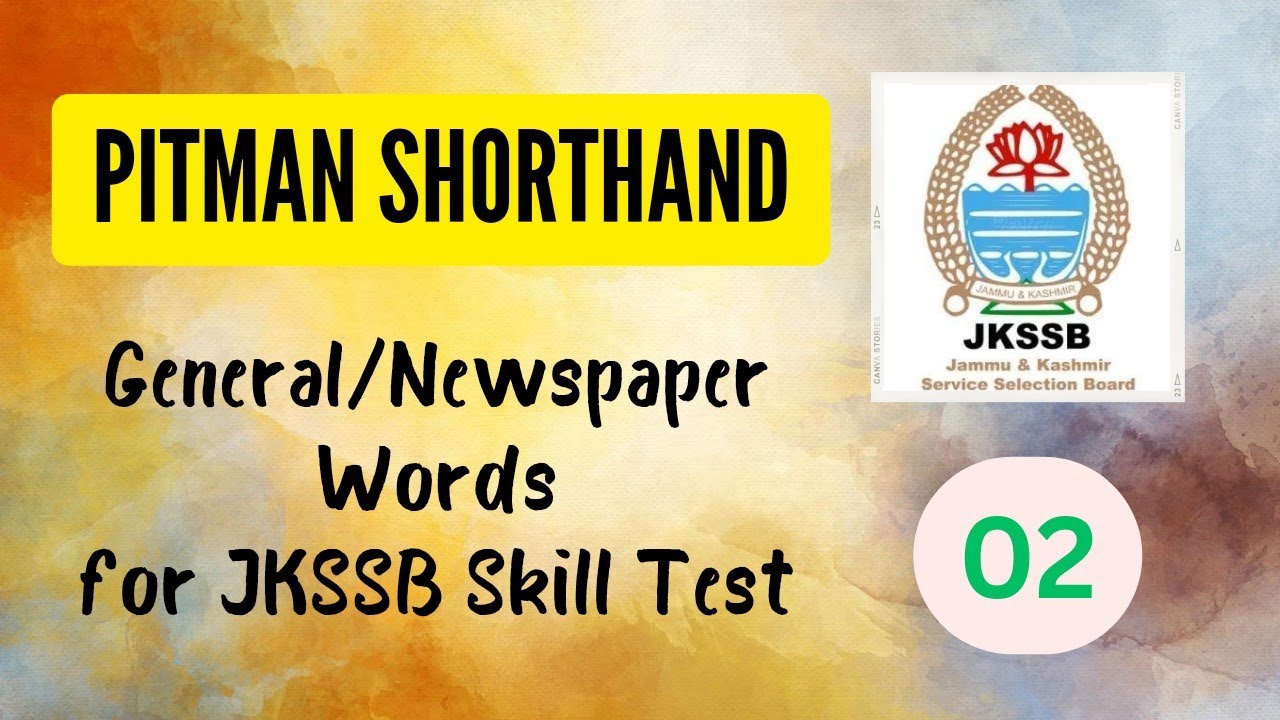 General/Newspaper Words Dictation (02) for JKSSB Stenographer Skill Test....