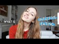 WHAT DOES INTUITIVE EATING MEAN + what are the principles of intuitive eating? | Edukale