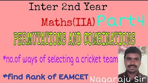 Inter 2nd year MathsIIA PERMUTATIONS AND COMBINATIONS part4 by NAGARAJU sir/imp vsq