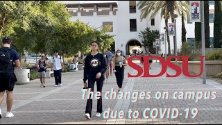 SDSU FALL 2021 - Changes on Campus Due to COVID-19