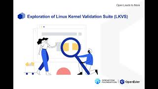 Exploration of Linux Kernel Validation Suite (LKVS)