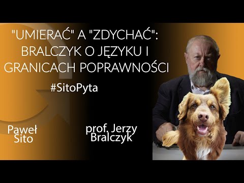 Bralczyk o zwierzętach: "Umierają, czy zdychają?" - prof. Jerzy Bralczyk - Paweł Sito #SitoPyta