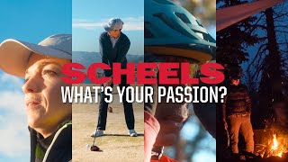 Scheels - What's Your Passion