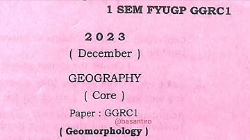 BA first semester geography major core paper C 1 Geomorphology Dibrugarh University FYUGP 2023