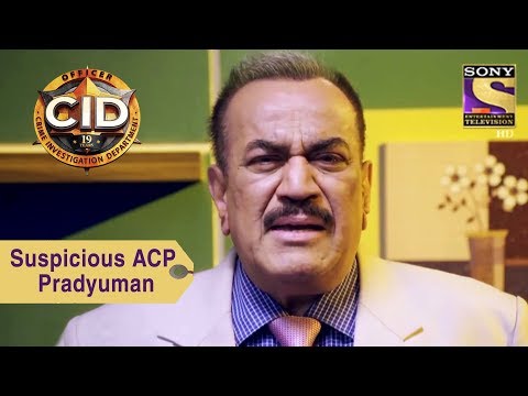 Your Favorite Character | Suspicious ACP Pradyuman | CID