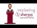 Marketingsherpa summit 2016  preview