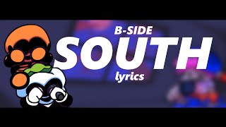 Friday Night Funkin’ (B-Sides)| “South” Lyrics