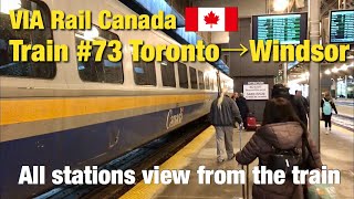 [ Canada Train ] All stations on the Train #73 Toronto→Windsor, VIA Rail Canada