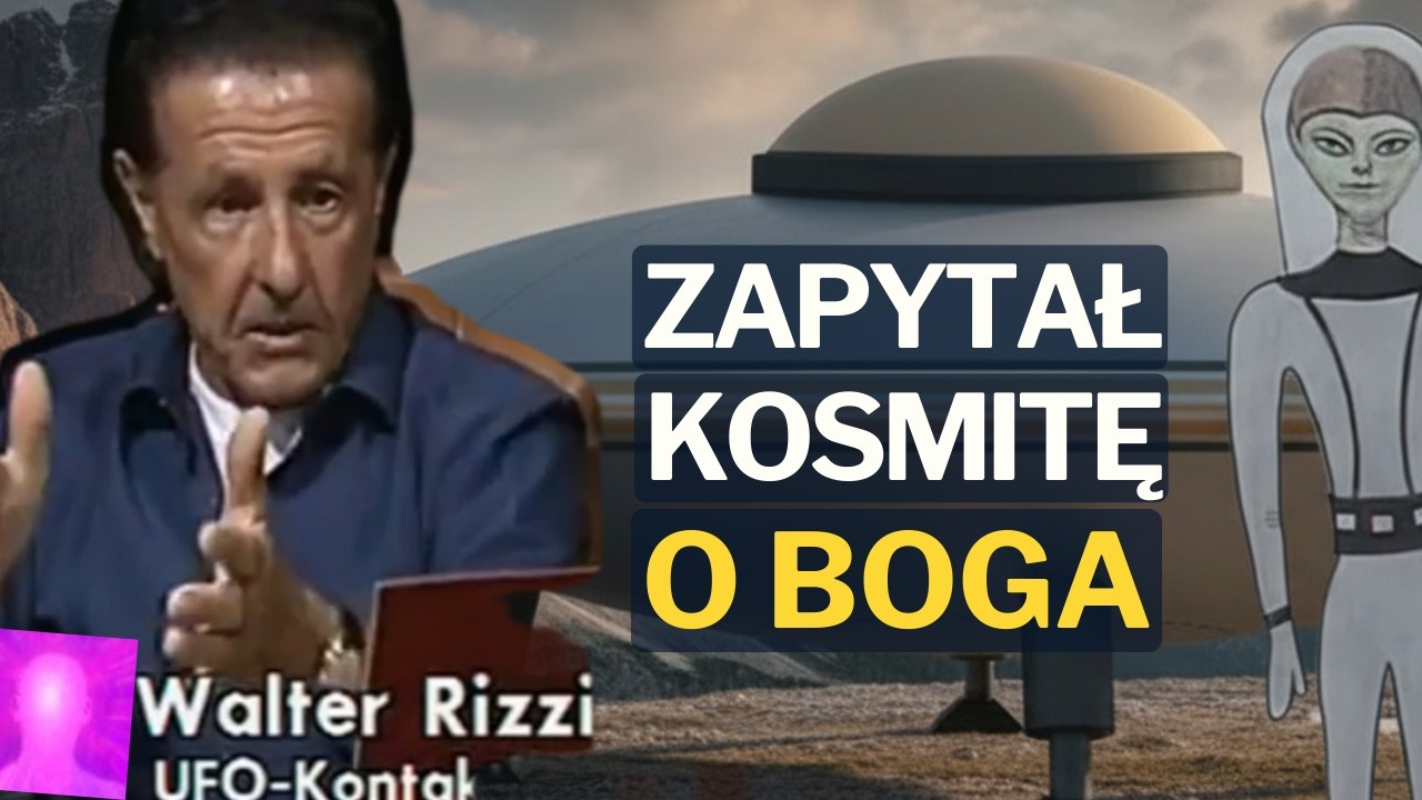 Zapytał istotę z UFO o BOGA. Odpowiedź zmienia wszystko! Historia Waltera Rizzi 1968