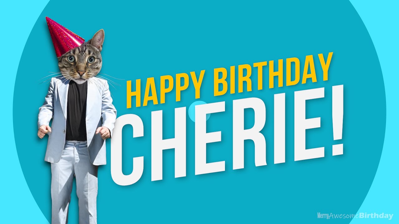 Happy Birthday Cherie - It's time to dance! - YouTube
