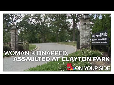 Man arrested after woman kidnapped, sexually assaulted in Clayton park