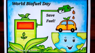World Biofuel Day Poster Drawing Easy | How to Draw Biofuel Day Drawing | Save Fuel Poster Drawing