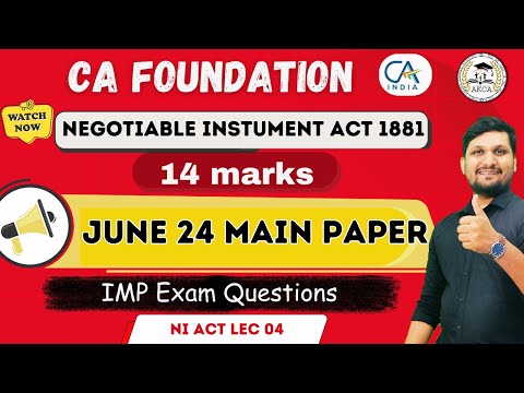 Negotiable Instrument Act | CA Foundation Law | June 24 Main paper| IMP EXAM QUESTION #cafoundation