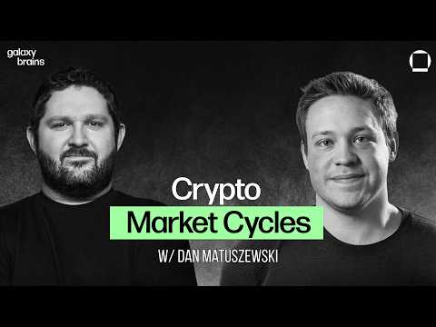 Crypto Market Cycles with Dan Matuszewski