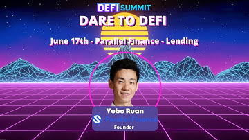 Parallel Finance - Lending - DeFi Demo Day presented by Launchpool