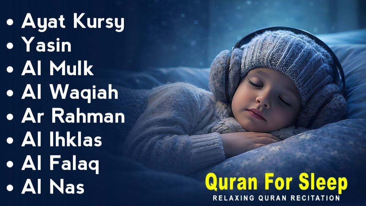 Uyqu uchun Qur'on | Dam olish uchun tinchlantiruvchi oyatlar | Oyat Kursiy, Yasin, Arrahmon Ala Aqel