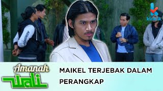 Maikel Masuk Dalam Sarang Tikusss !!! - AMANAH WALI 6