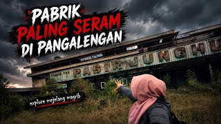 The Scariest Abandoned Factory in Pangalengan!