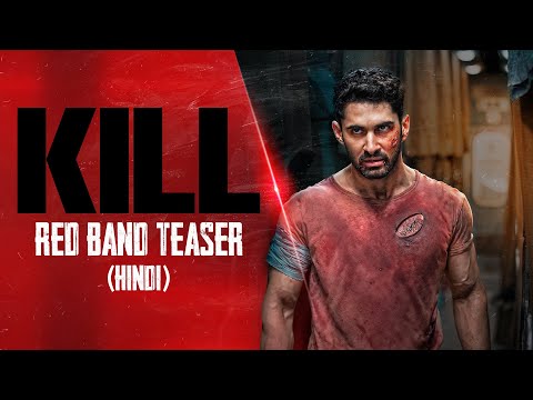 Kill official red band movie teaser download mp4moviez kuttymovies tamilrockers tamilyogi isaimini 9xmovies